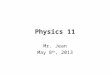 Physics 11 Mr. Jean May 8 th, 2013. The plan: Video clip of the day Thursday –Rocket Build Day Recoil 1-D collisions
