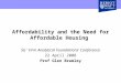 Affordability and the Need for Affordable Housing SG ‘ Firm Analytical Foundations’ Conference 22 April 2008 Prof Glen Bramley