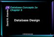 © 2002 by Prentice Hall 1 Database Design David M. Kroenke Database Concepts 1e Chapter 5 5