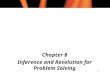 1 Chapter 8 Inference and Resolution for Problem Solving