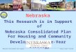 1 Public Input: 9/23/04Nebraska Consolidated Plan Support Nebraska This Research is in Support of Nebraska Consolidated Plan For Housing and Community