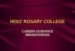 HOLY ROSARY COLLEGE CAREER GUIDANCE PRESENTATION