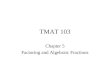 TMAT 103 Chapter 5 Factoring and Algebraic Fractions