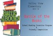 School Reading Incentive Program & Friendly Competition Battle of the Books  Valley View Elementary 2015-16