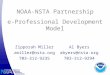 NOAA-NSTA Partnership e-Professional Development Model Zipporah Miller zmiller@nsta.org 703-312-9235 Al Byers abyers@nsta.org 703-312-9294