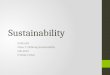 Sustainability EVSS 695 Class 7: Defining Sustainability Fall 2012 P. Brian Fisher