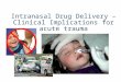 Intranasal Drug Delivery – Clinical Implications for acute trauma