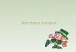 Northern Ireland Ireland is west of the United Kingdom (England, Scotland, Wales). Northern Ireland is part of the United Kingdom. Ireland is across