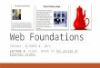 Web Foundations TUESDAY, OCTOBER 8, 2013 LECTURE 8: FLOAT, INTRO TO THE DESIGN OF EVERYDAY THINGS