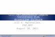 Jill A. Marsteller, PhD,MPP August 10, 2011 CSTS: The Cardiovascular Surgical Translational Study Assessing Culture