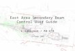 East Area Secondary Beam Control User Guide L.Gatignon / AB-ATB 12 June 2008