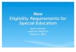 New Eligibility Requirements for Special Education Karen Johnson Leigh Ann Roderick August 1, 2012