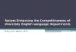 Factors Enhancing the Competitiveness of University English Language Departments Robyn Ann Bantel, Ph.D