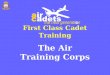 First Class Cadet Training The Air Training Corps