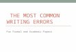 THE MOST COMMON WRITING ERRORS For Formal and Academic Papers