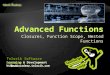 Closures, Function Scope, Nested Functions Learning & Development Team  Telerik Software Academy