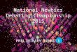 National Newbies Debating Championship 2015 PRELIMINARY ROUND 1