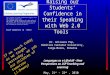 Raising our Students’ Confidence in their Speaking with Web 2.0 Tools Dr. Anisoara Pop, Dimitire Cantemir Univeristy, Targu-Mures, Romania Languages as