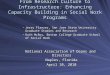 From Research Culture to Infrastructure: Enhancing Capacity Building in Social Work Programs –Jerry Flanzer, San Jose State University Graduate Studies