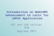 Introduction on WebSAMS enhancement to cater for JUPAS Application CDI and SIM section, EDB Aug/Sep 2011