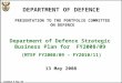 SCOS&CA 8 May 08 1 PRESENTATION TO THE PORTFOLIO COMMITTEE ON DEFENCE Department of Defence Strategic Business Plan for FY2008/09 (MTEF FY2008/09 – FY2010/11)
