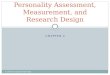 CHAPTER 2 Personality Assessment, Measurement, and Research Design © 2015 M. Guthrie Yarwood