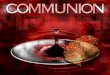 The Purpose of Communion Remembrance I Cor. 11: 25 “do this in remembrance of Me."