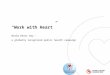 “Work with Heart” World Heart Day – a globally recognized public health campaign