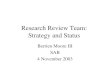 Research Review Team: Strategy and Status Berrien Moore III SAB 4 November 2003