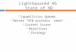 LightSquared 4G State of ND  Capabilities Update  Better “DCN wireless” idea?  Current Issues  Objectives  Strategy
