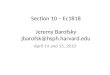 Section 10 – Ec1818 Jeremy Barofsky jbarofsk@hsph.harvard.edu April 14 and 15, 2010