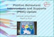 Positive Behavioral Interventions and Supports (PBIS) Update Cambrian School District March 8, 2012