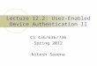 Lecture 12.2: User-Enabled Device Authentication II CS 436/636/736 Spring 2012 Nitesh Saxena