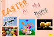 Great Thursday  Good Friday  Holy Saturday  Easter Sunday  Sunday Palm MENU  Easter Mon da y  Big Cleaning
