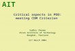 AIT Critical aspects in PDD: meeting CDM Criterion Sudhir Sharma Asian Institute of Technology Bangkok, Thailand 23 rd March 2004