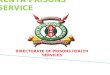 KENYA PRISONS SERVICE DIRECTORATE OF PRISONS HEALTH SERVICES