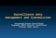 Surveillance data management and transmission Integrated Disease Surveillance Programme (IDSP) district surveillance officers (DSO) course