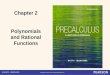 Copyright © 2014, 2010 Pearson Education, Inc. Chapter 2 Polynomials and Rational Functions Copyright © 2014, 2010 Pearson Education, Inc