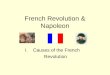 French Revolution & Napoleon I. Causes of the French Revolution