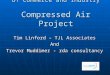 Dorset Chamber of Commerce and Industry Compressed Air Project Tim Linford – TJL Associates And Trevor Muddimer - rda consultancy
