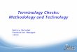 Terminology Checks: Methodology and Technology Dmitry Molodyk Production Manager Janus