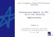 Interaction Models in EPC-DS & the Security Implications Tieyan Li Cryptography and Security Department Institute for Infocomm Research (I 2 R) 19 Jun