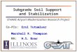 Co-PIs: Erol Tutumluer Marshall R. Thompson RA: H.S. Brar Subgrade Soil Support and Stabilization O’HARE Airport Modernization Research Project