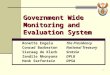 1 Government Wide Monitoring and Evaluation System Ronette Engela The Presidency Conrad Barberton National Treasury Sieraag de Klerk StatsSa Zandile Nkonyana