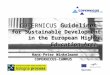 COPERNICUS Guidelines for Sustainable Development in the European Higher Education Area Hans-Peter Winkelmann COPERNICUS-CAMPUS