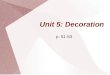 Unit 5: Decoration p. 51-53. Listen and Draw Listen carefully and draw what you hear