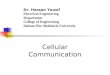 Cellular Communication Dr. Hassan Yousif Electrical Engineering Department College of Engineering Salman Bin Abdulaziz University
