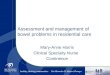 Assessment and management of bowel problems in residential care Mary-Anne Harris Clinical Specialty Nurse Continence 1