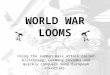WORLD WAR LOOMS Using the sudden mass attack called blitzkrieg; Germany invades and quickly conquers many European countries