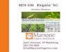 MOI-106 Regalia ™ SC (formerly Milsana ® ) Julie Versman, VP Marketing 530-750-2800 info@MarroneOrganics.com